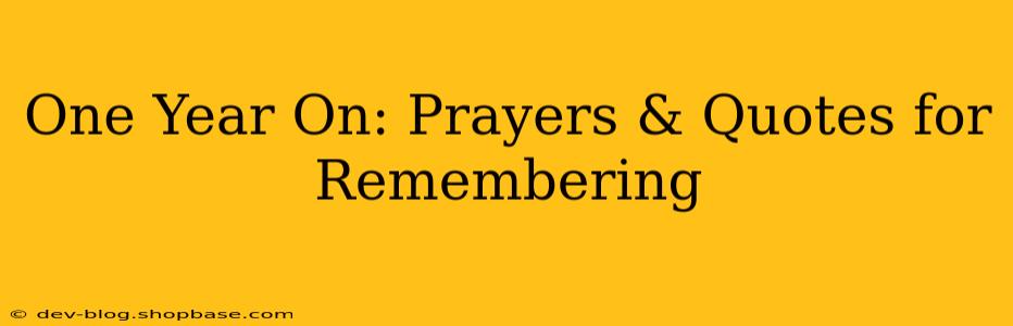 One Year On: Prayers & Quotes for Remembering