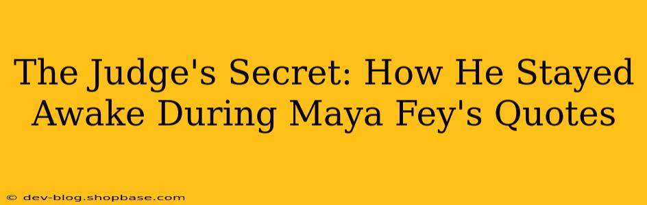 The Judge's Secret: How He Stayed Awake During Maya Fey's Quotes